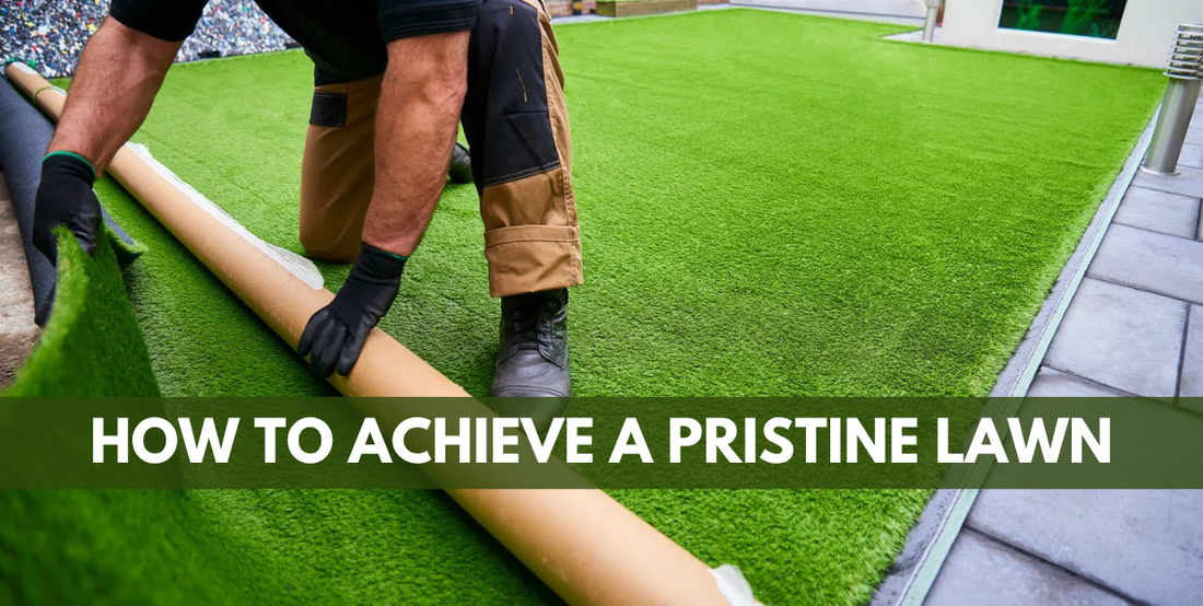 How To Achieve A Pristine Lawn Without The Work